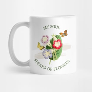 Picture of colorful flowers and butterflies - vintage flowers - inspirational quote Mug